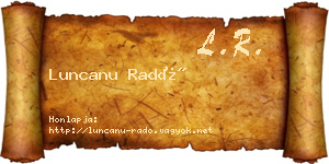 Luncanu Radó névjegykártya
